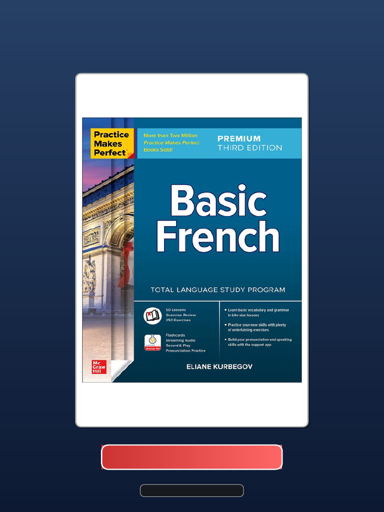 Practice makes perfect basic french 3rd edition eliane kurbegov