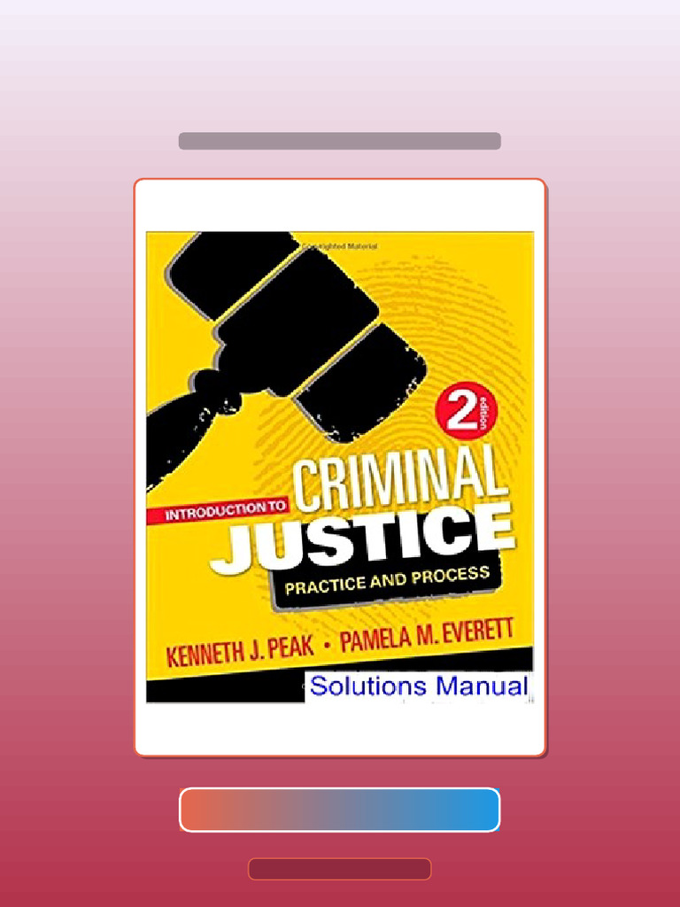 Introduction To Criminal Justice Practice and Process 2nd Edition Peak ...