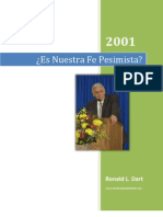 Ron Dart Sermón 2001 - Es Nuestra Fe Pesimista