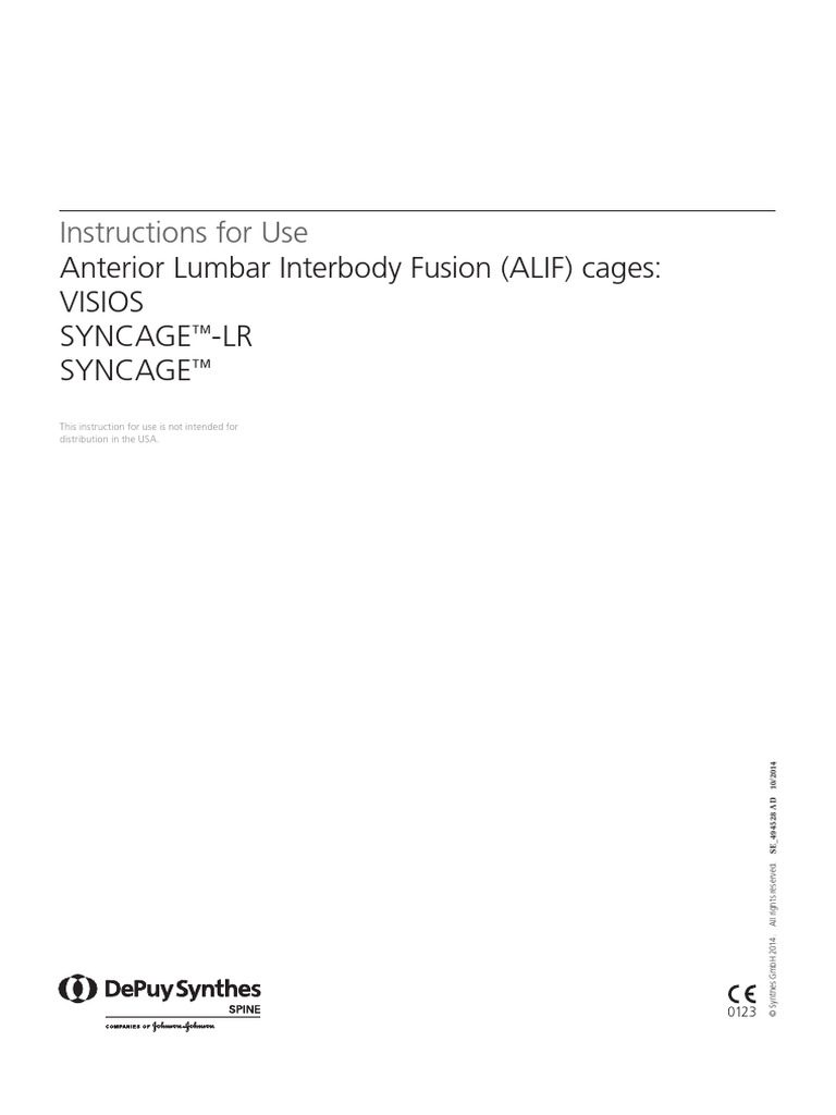 Anterior Lumbar Interbody Fusion (ALIF) Cages. VISIOS, SYNCAGE-LR ...