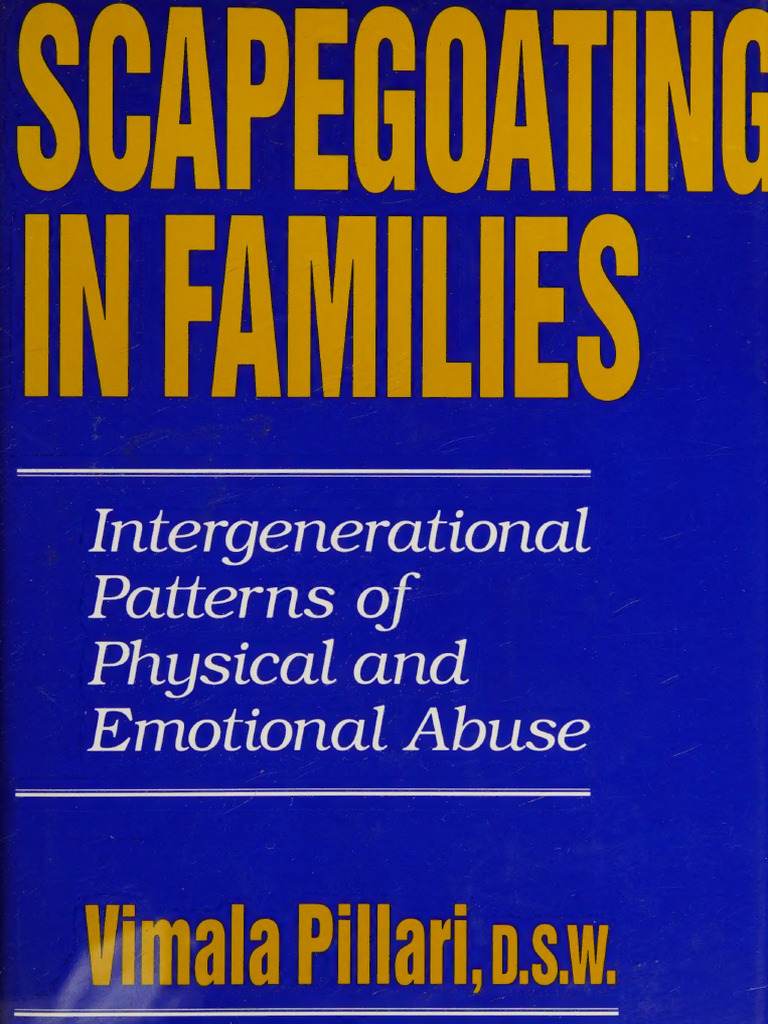Scapegoating in Families - Intergenerational Patterns of Physical and ...