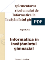 Implementarea curriculumului de Informatică în învăţămîntul gimnazial seminar august 2011 (1)