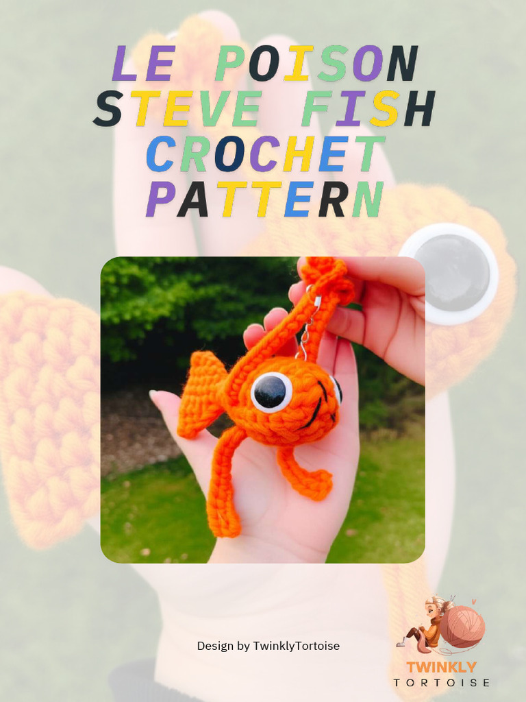 Le Poison Steve Fish Crochet Pattern - Compressed | PDF