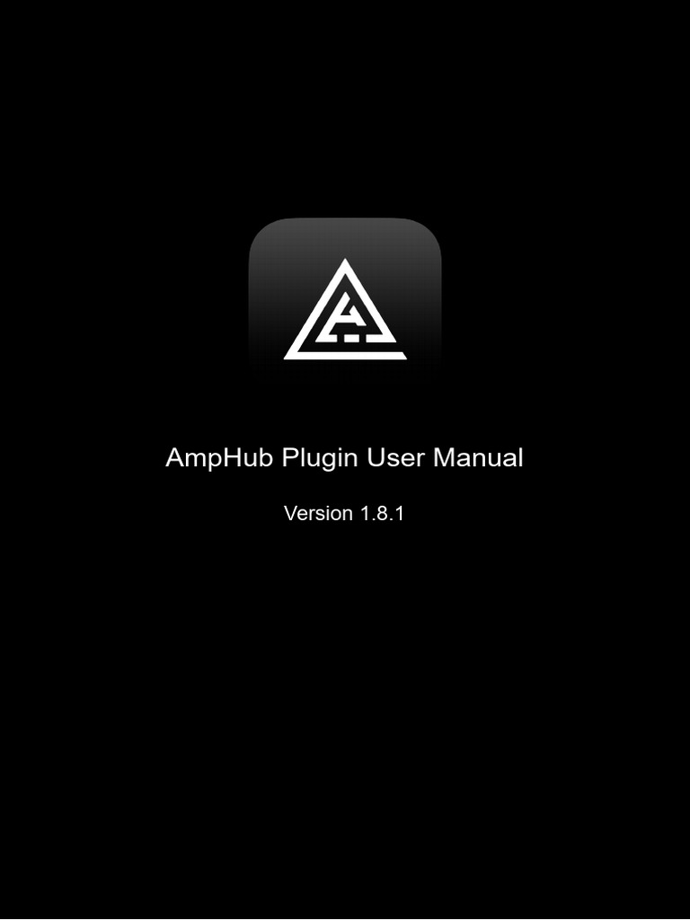 AmpHub Plugin User Manual 1.8.1 | PDF | Computer Engineering | Sound ...