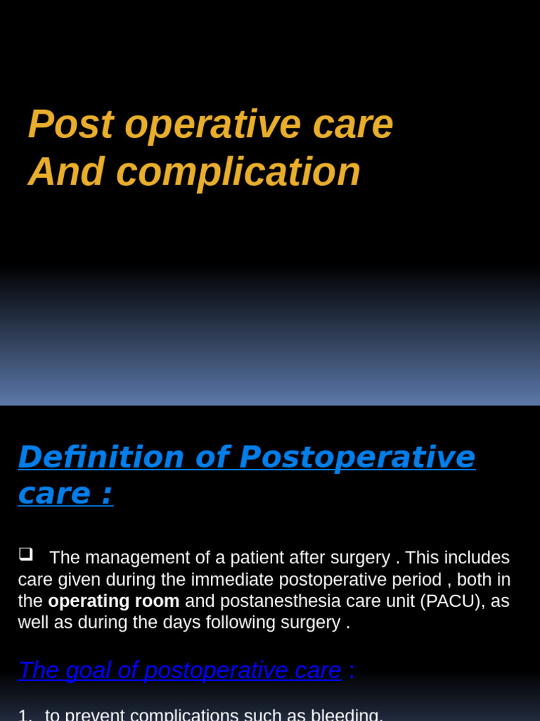 Postoperative Care and Complications Guide | PDF | Anesthesia | Surgery