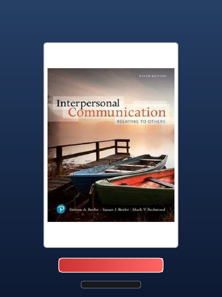 Interpersonal Communication Relating To Others 9th Edition Official ...