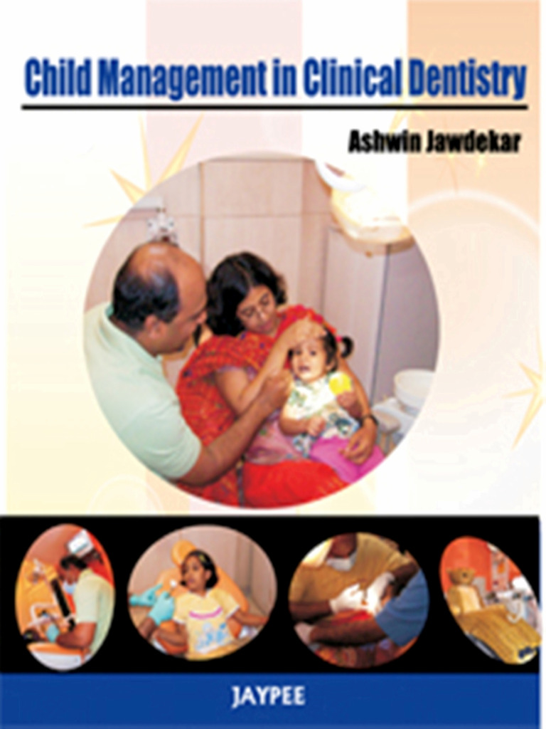 Child Management in Dentistry Guide | PDF | Dentistry | Human Tooth