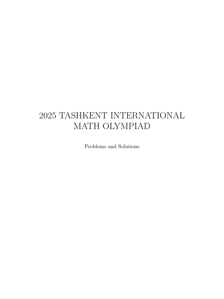 2025 Tashkent Math Olympiad Solutions | PDF | Circle | Geometry