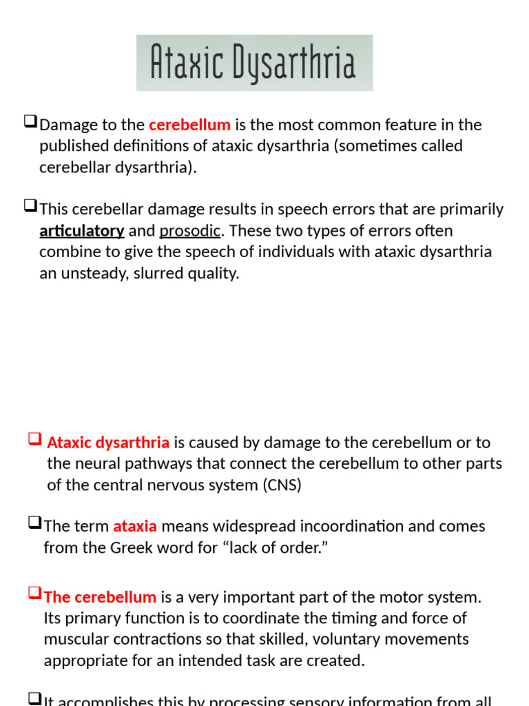 Ataxic Dysarthria: Symptoms and Causes | PDF | Neuroscience | Neurology