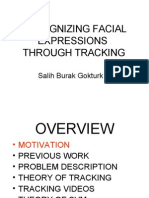 Recognizing Facial Expressions Through Tracking: Salih Burak Gokturk