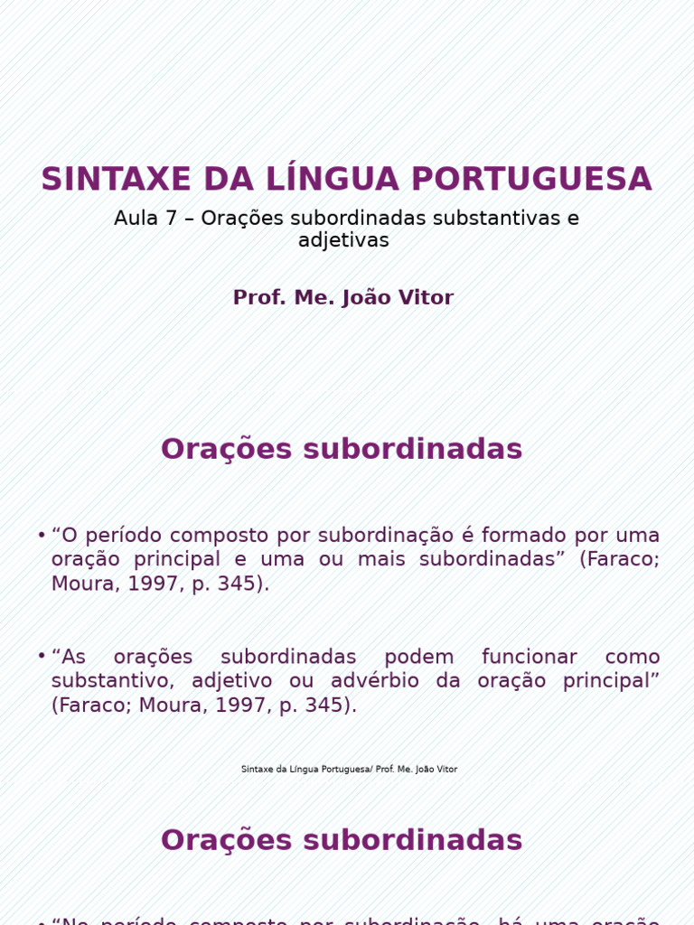 7 - Aula - Sintaxe Da Língua Portuguesa - Orações Subordinadas ...