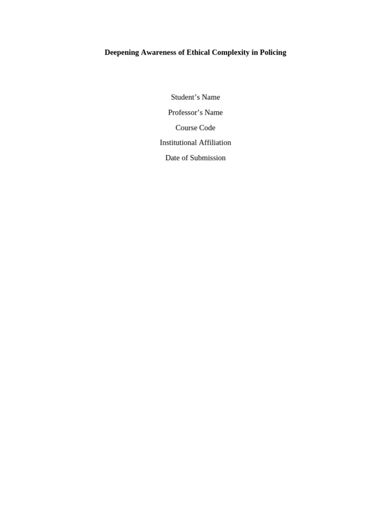 Deepening Awareness of Ethical Complexity in Policing Response For ...