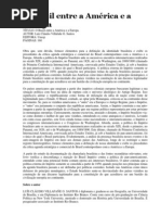 O Brasil entre a América e a Europa