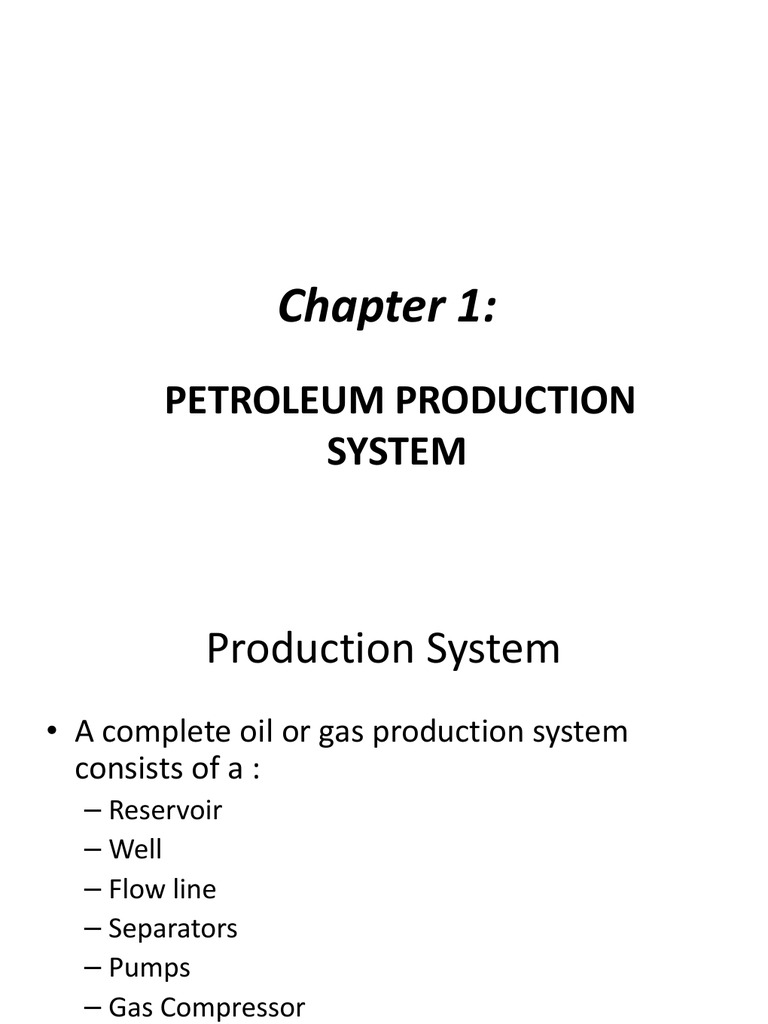 Chapter 1 Petroleum Production System PDF Petroleum Reservoir