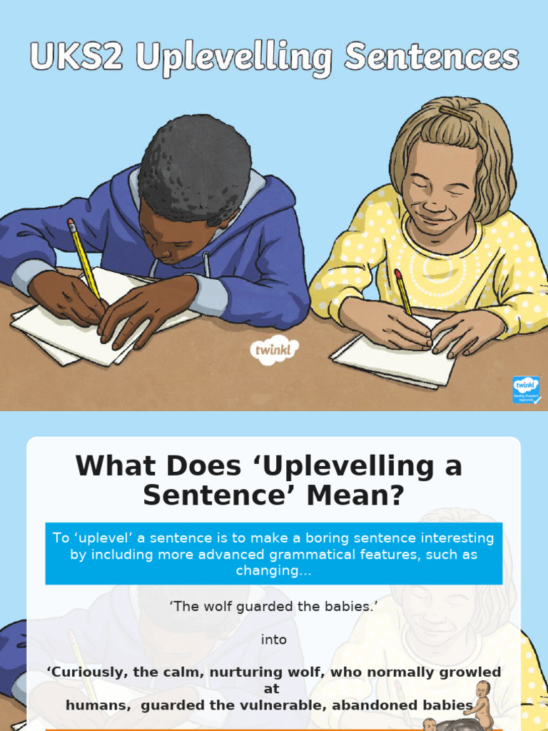 Uplevelling Sentences Explained | PDF | Noun | Pronoun