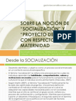 Becerra, G. (2012) Sobre La Noci+ N de Socializaci+ N y Proyecto de Vida Con Respecto A La Maternidad