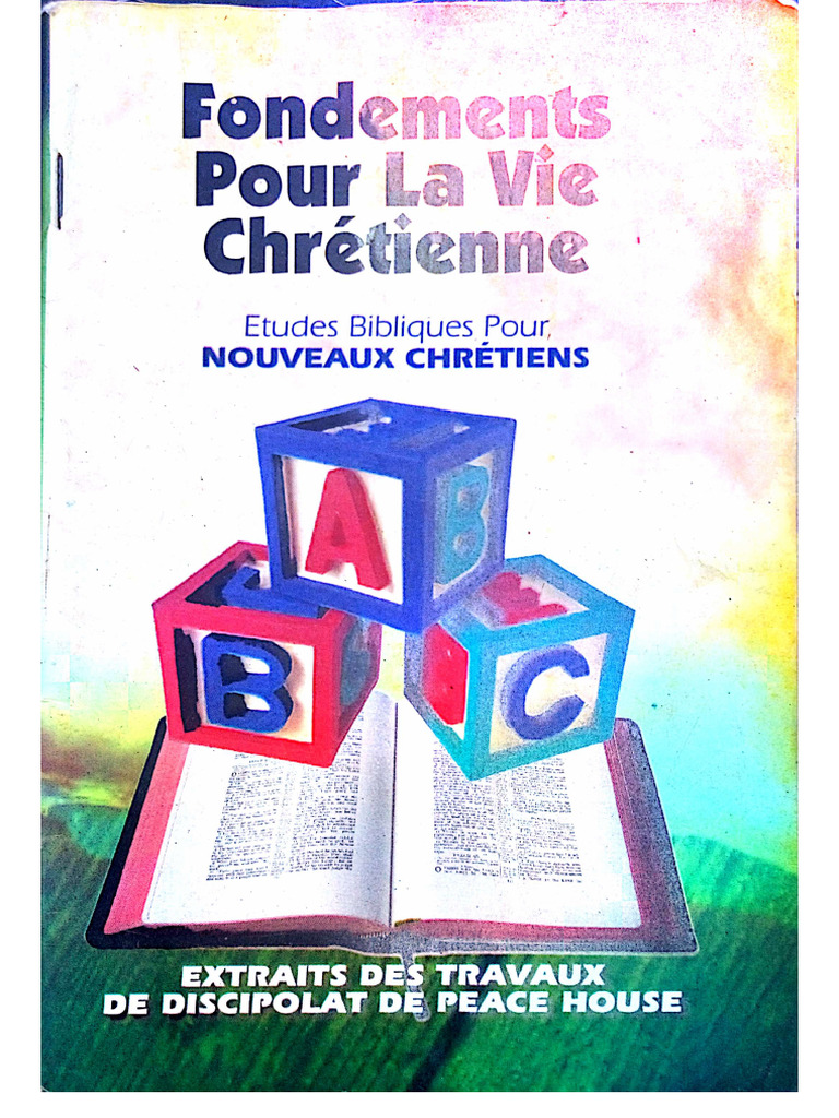 ABC de PEACE HOUSE-Fondements Pour La Vie Chrétienne | PDF