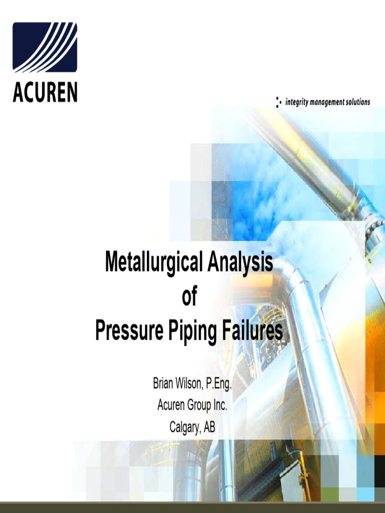 Metallurgical Failure Analysis in Piping | PDF | Metallurgy | Pipe ...