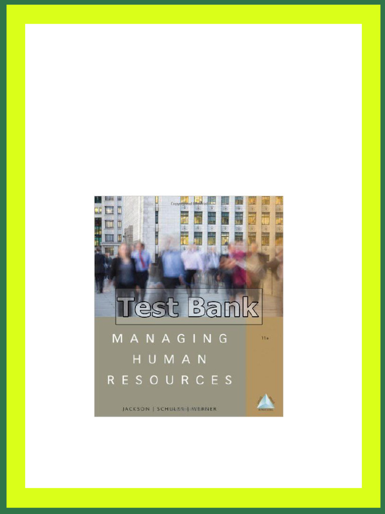 Managing Human Resources 11th Edition Jackson Test Bank download PDF Managing Human Resources 11th Edition Jackson Test Bank download PDF
