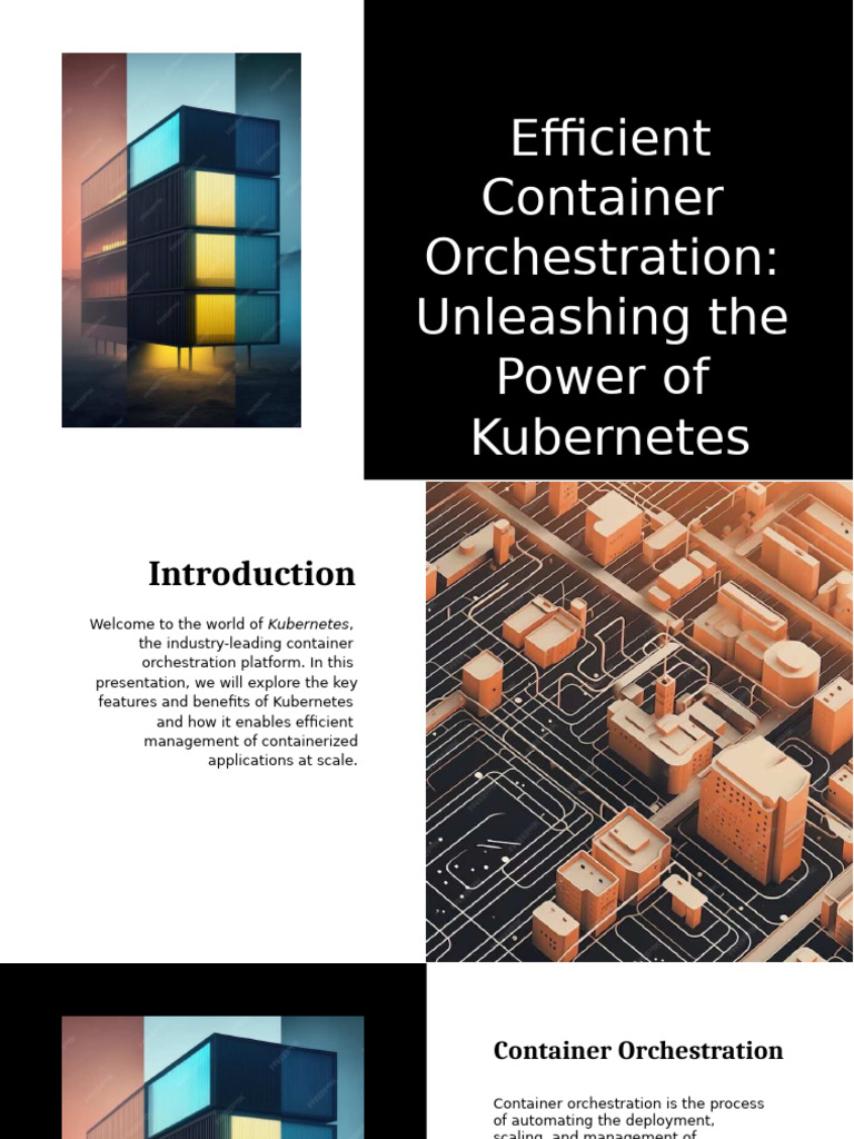 Efficient Container Orchestration - Unleashing The Power of Kubernetes ...