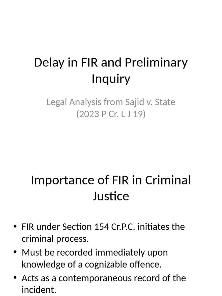Impact of FIR Delay in Sajid v. State | PDF