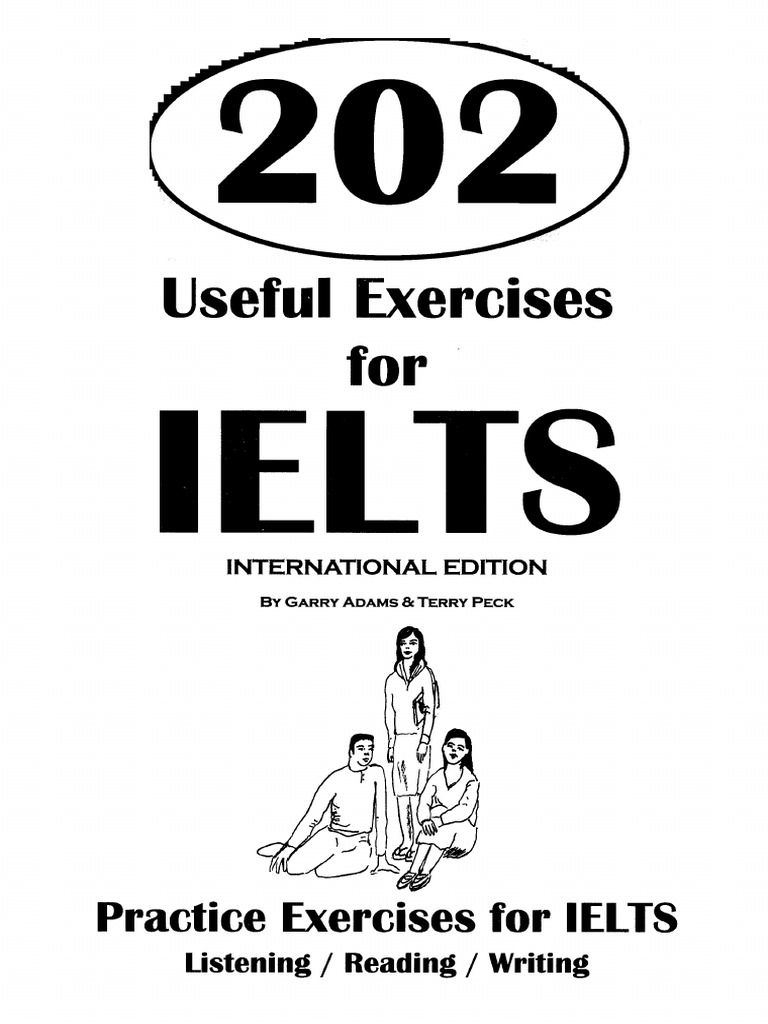 202 Useful Exercises For IELTS | PDF