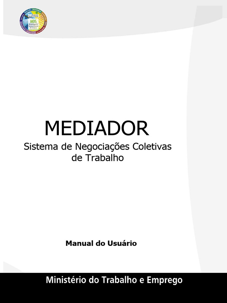 Manual do Usuário do Mediador MTE | PDF | Acordo coletivo | Brasil