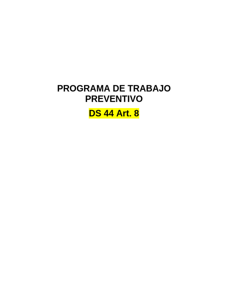 Programa de Trabajo Preventivo DS 44 | PDF | Seguridad y salud ...