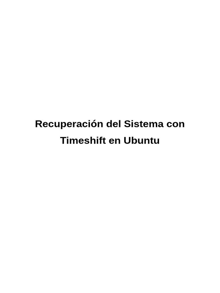 Recuperación con Timeshift en Ubuntu | PDF | Archivo de computadora ...