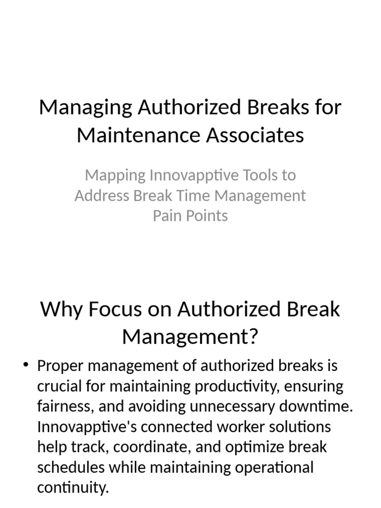 Innovapptive Authorized Breaks Management Presentation | PDF