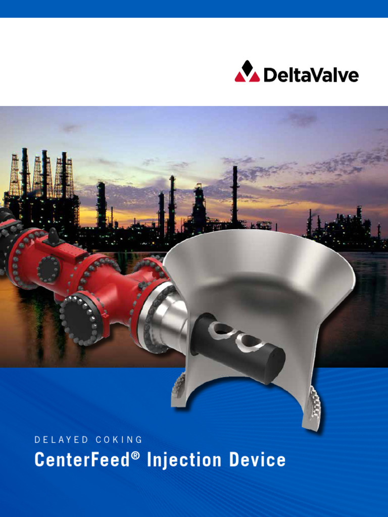 CenterFeed Injection Device for Delayed Coking | PDF | Valve | Actuator