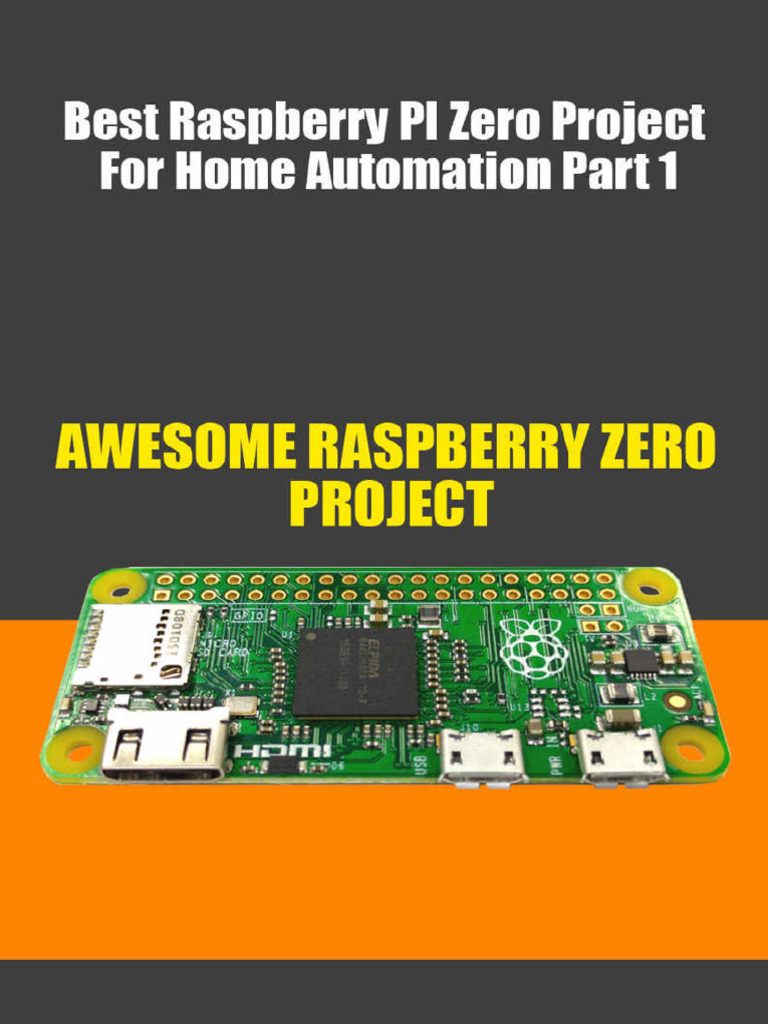 Best Raspberry PI Zero Project For Home Automation Part 1 | PDF ...