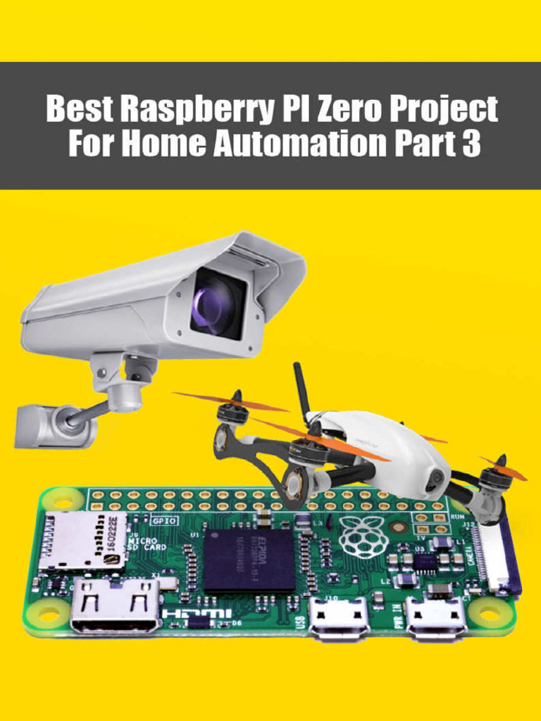 Best Raspberry PI Zero Project For Home Automation Part 3 | PDF ...
