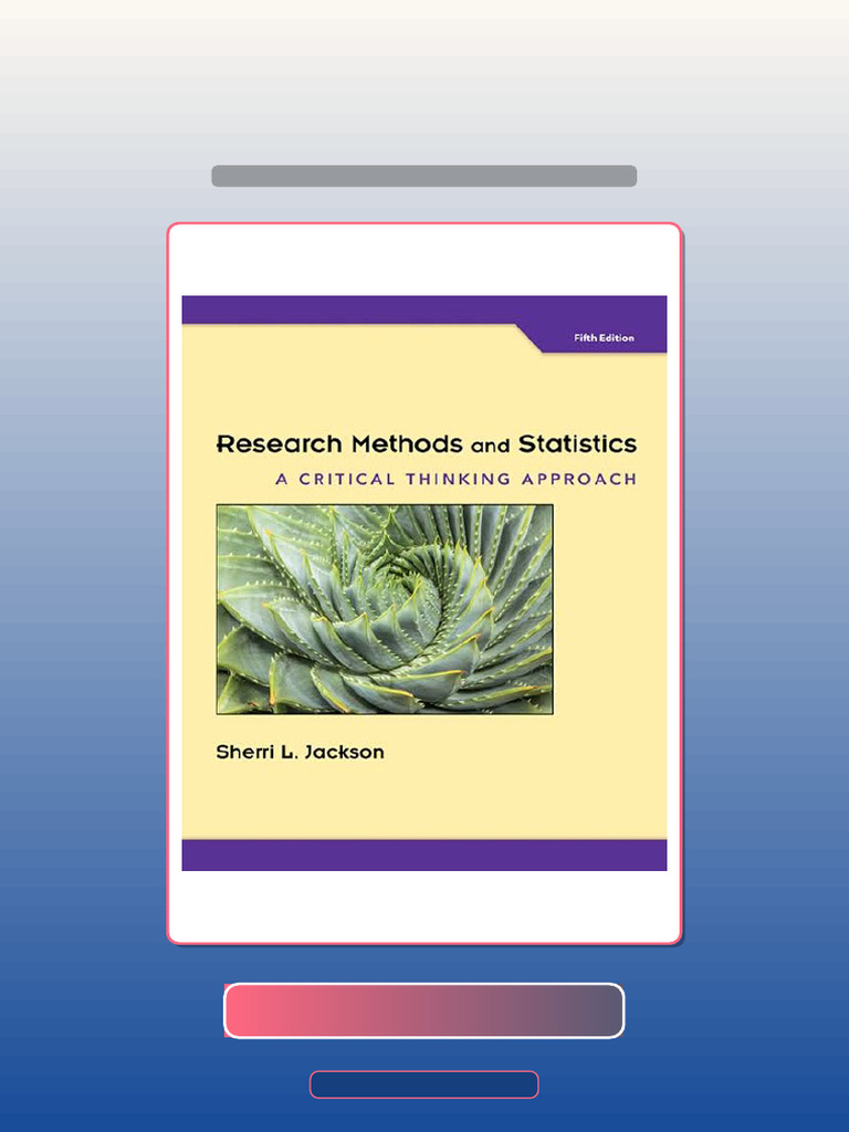 Real Test Bank Research Methods and Statistics A Critical Thinking ...
