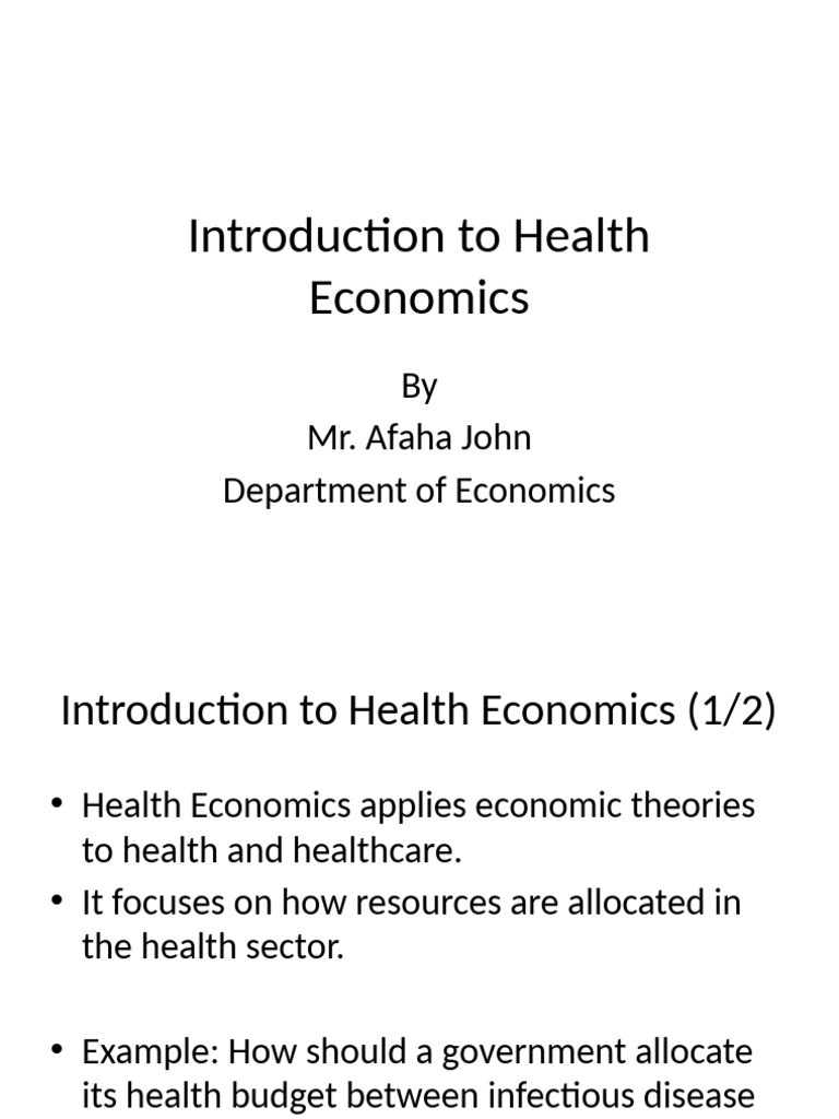 Introduction to Health Economics Overview | PDF | Health Economics ...