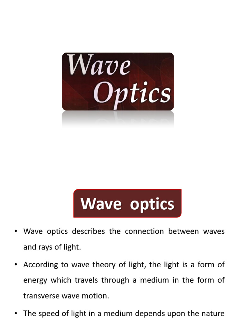Wave Optics: Light Behavior Explained | PDF | Light | Waves