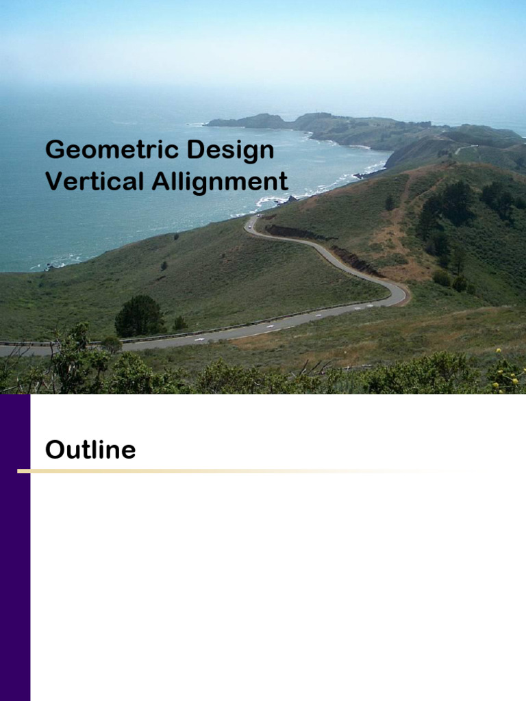 Vertical Alignment in Roadway Design | PDF