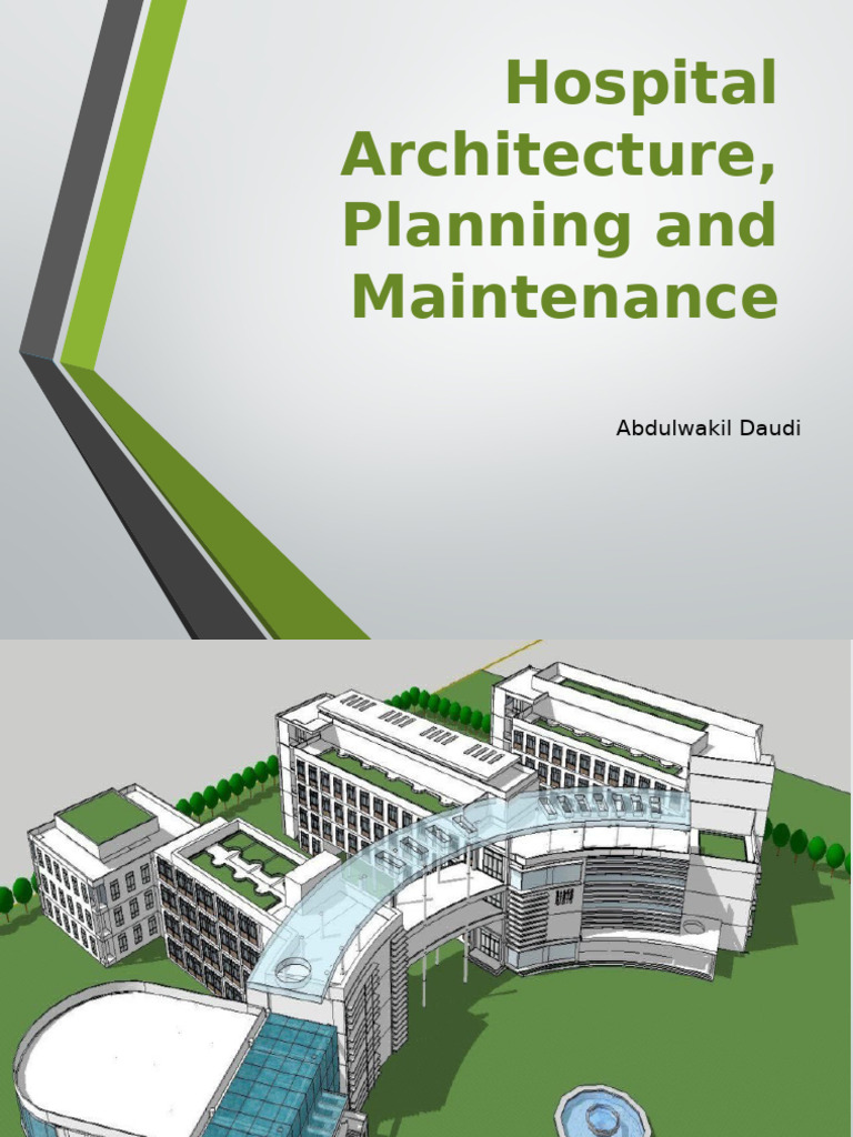 Hospital Architecture, Planning and Maintenance - MODULE 1 | PDF ...