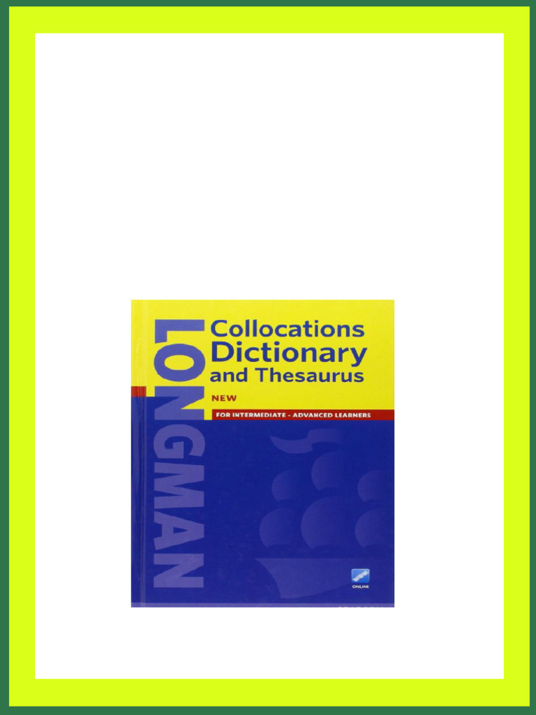 Longman Collocations Dictionary and Thesaurus 5th Edition