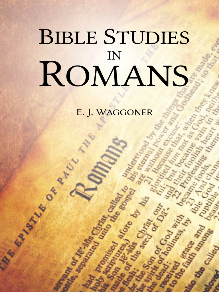 Bible Studies in Romans | PDF | Justification (Theology) | Epistle To The Romans
