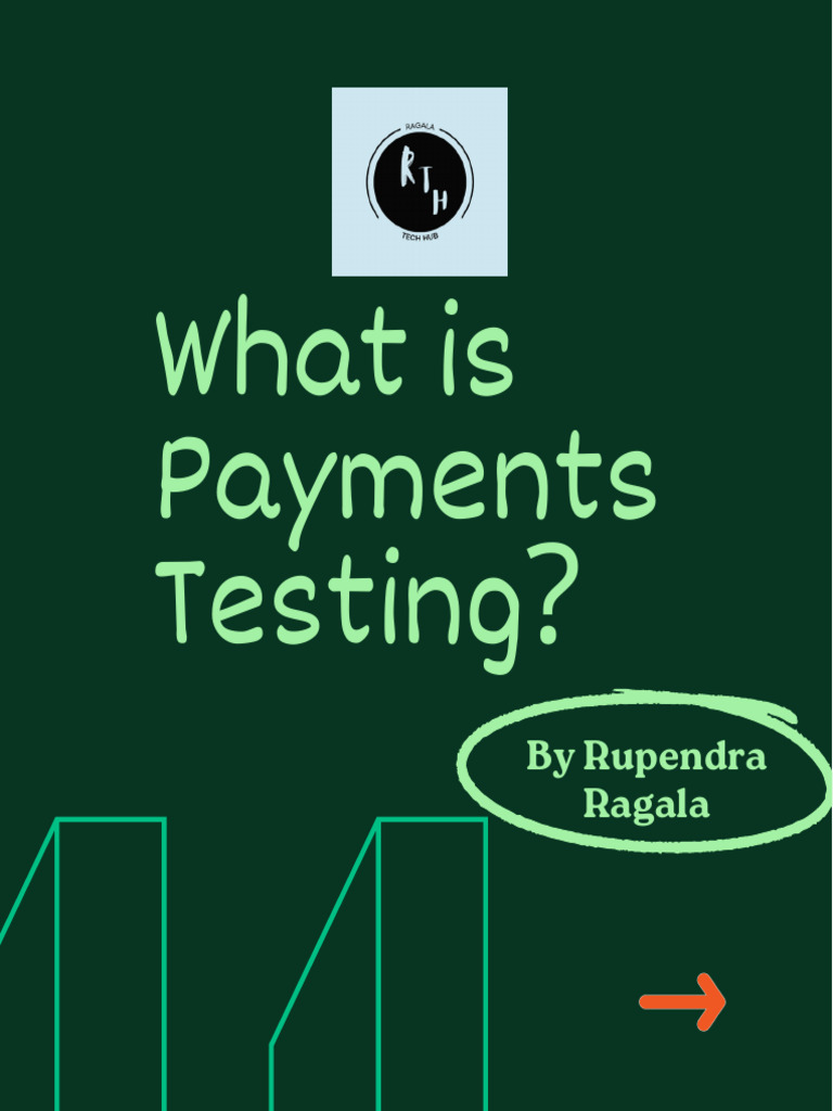 Understanding Payments Testing | PDF | Payment Card Industry Data ...