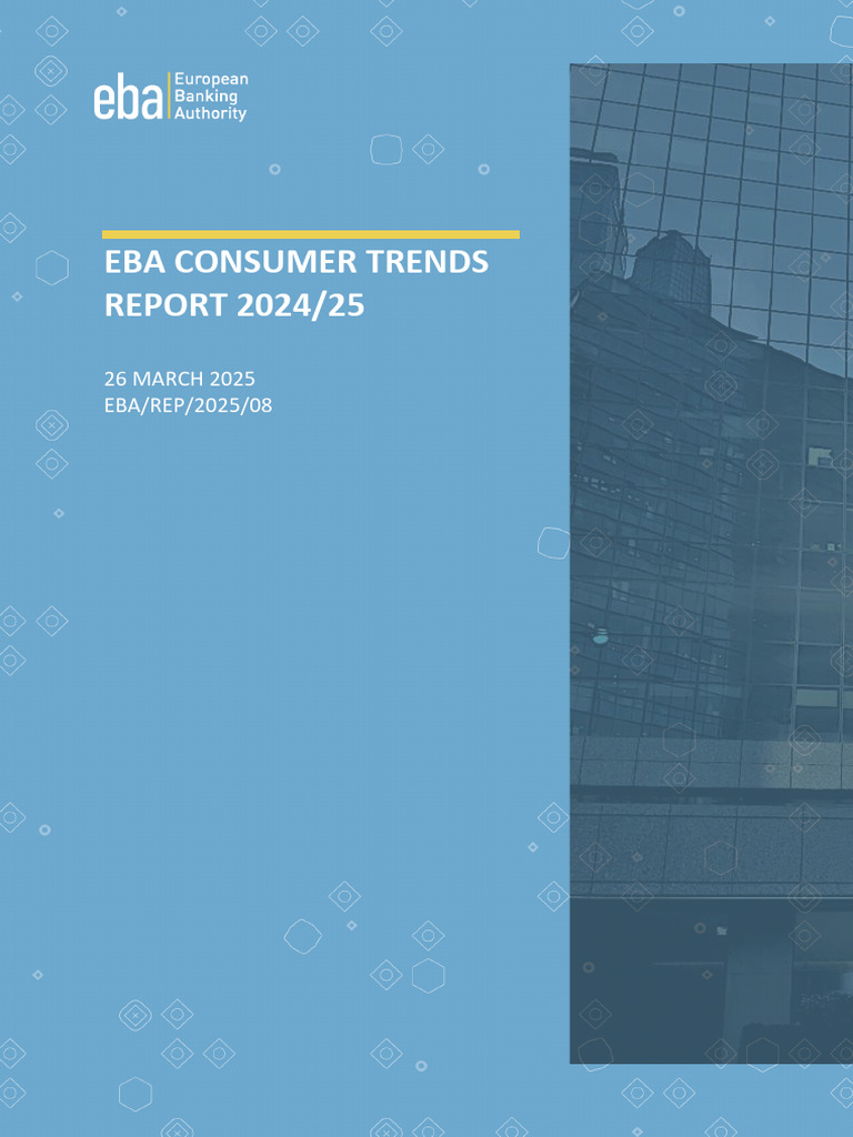 EBA Consumer Trends Report 2024/25 | PDF | Cost Of Living | Mortgages