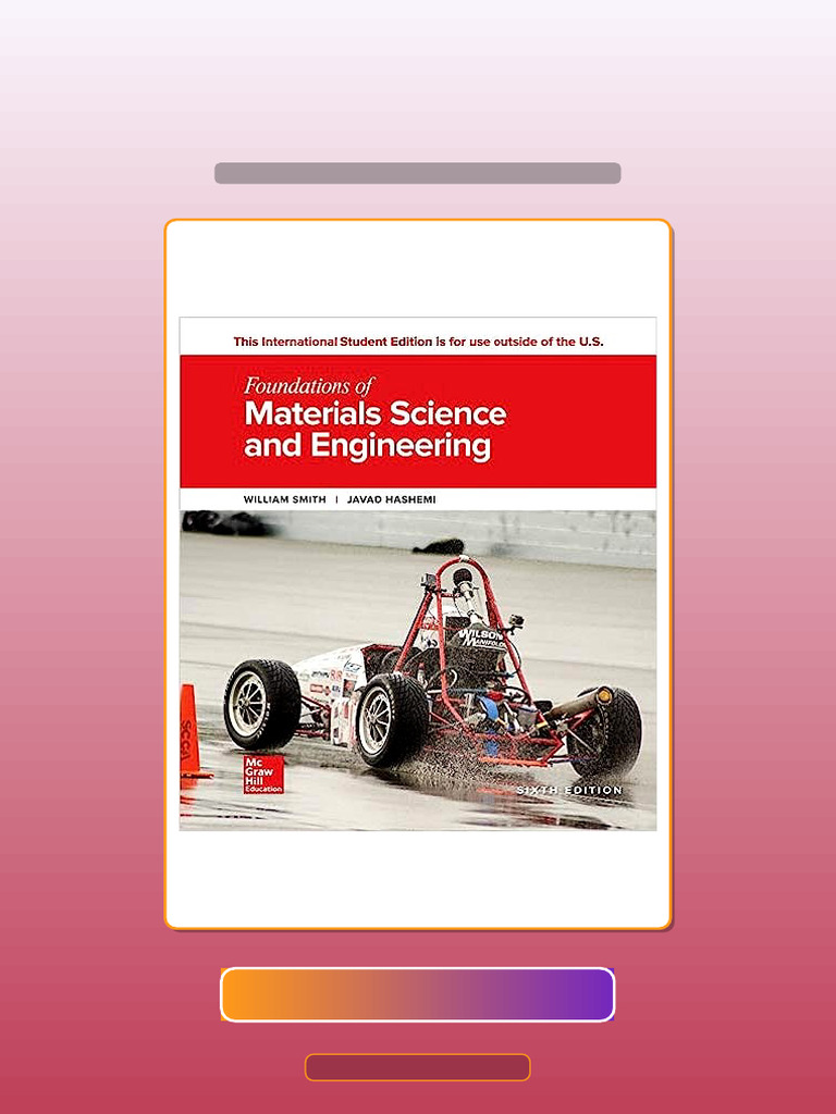 Real Test Bank Foundations of Materials Science and Engineering 6th ...