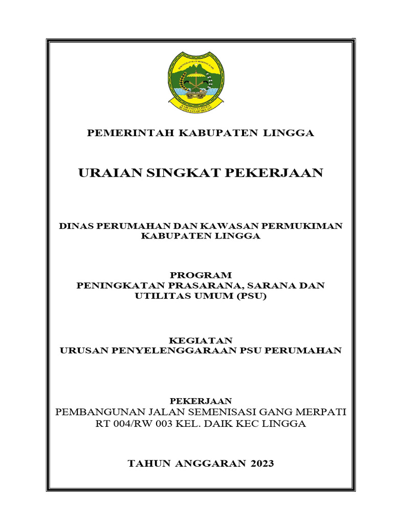 Uraian Singkat Pekerjaan USP Pembangunan Jalan Semenisasi Gang Merpati