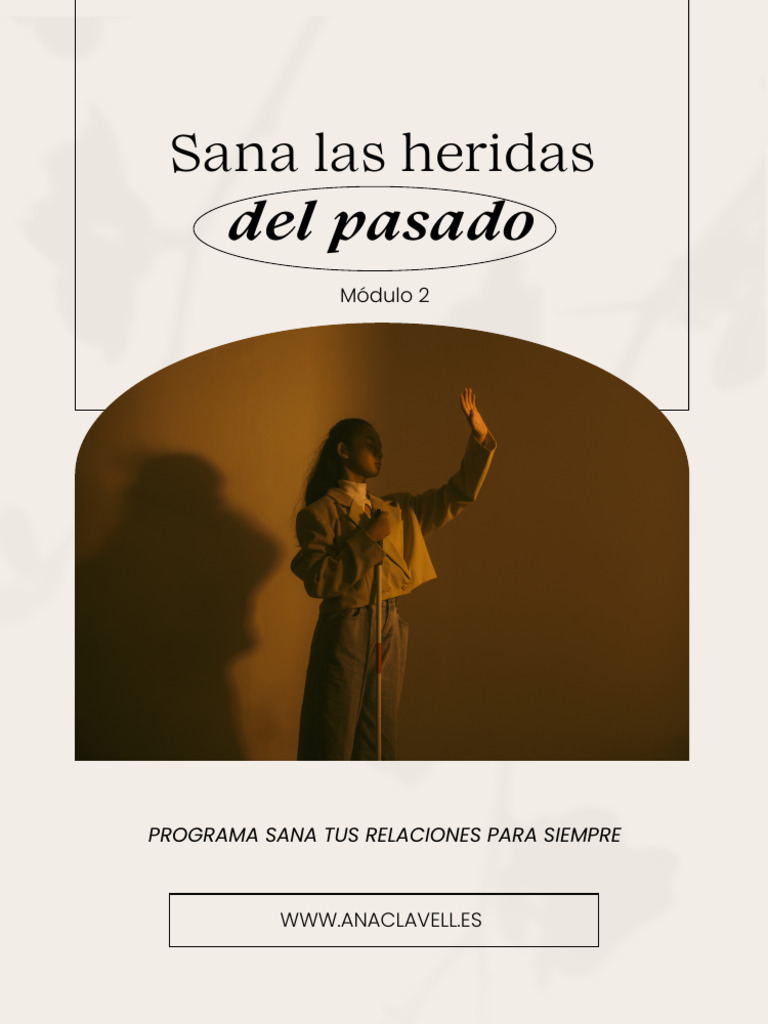 Cuaderno Sana Tus Heridas Del Pasado - Módulo 02 | PDF | Amor