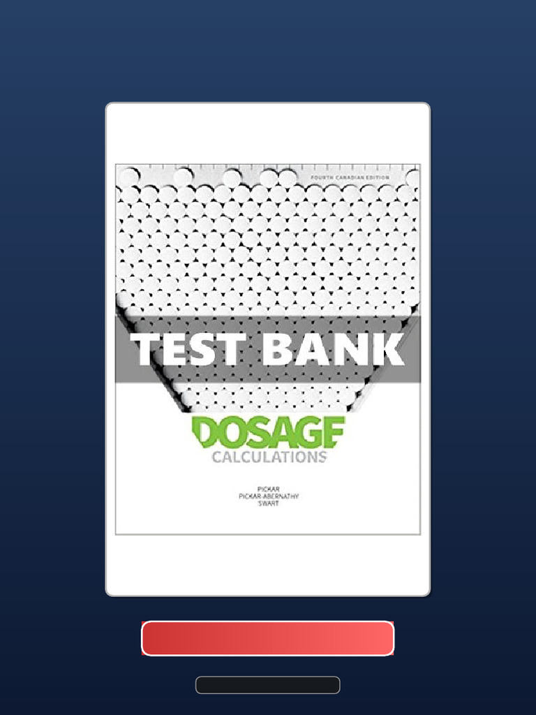 Dosage Calculations 4 Ed Pickar Ebook and TestBank Bundle Test