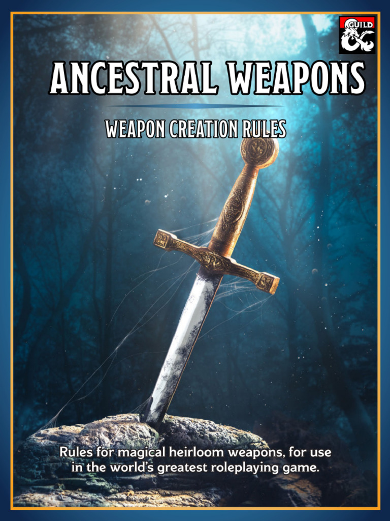D&D 5e - Ancestral Weapons - Weapon Creation Rules | PDF