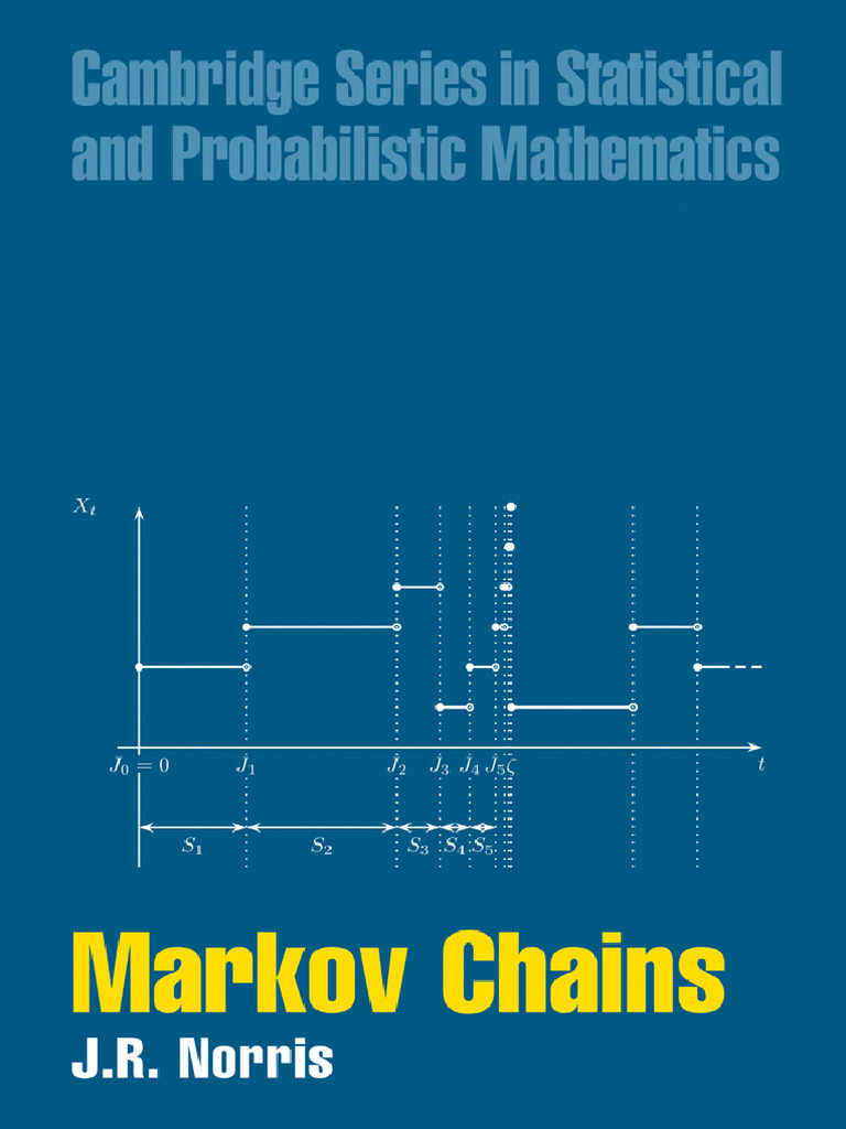 Markov Chains by J.R. Norris | PDF | Markov Chain | Eigenvalues And ...