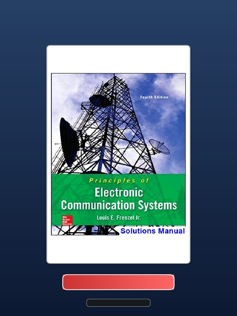 Principles of Electronic Communication Systems 4th Edition Frenzel ...
