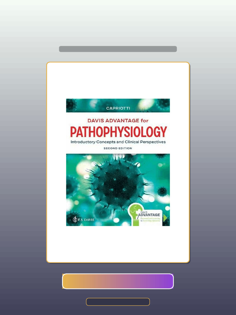 Davis Advantage For Pathophysiology and Introductory Concepts Clinical